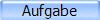 Aufgabe